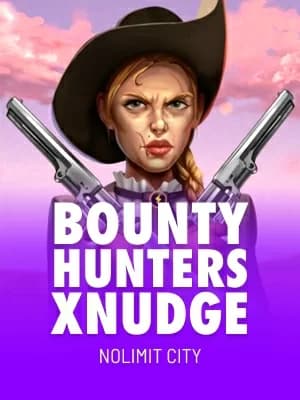 Bounty Hunters xNudge