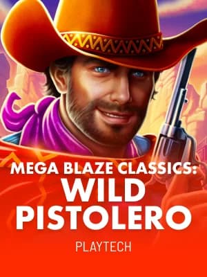 Mega Fire Blaze: Wild Pistolero™